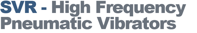Vibco SVR high frequency pneumatic vibrator